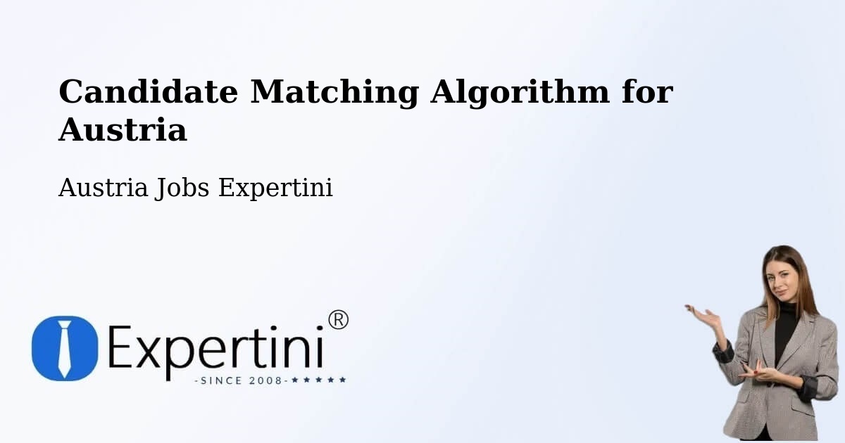 Candidate Matching Algorithm Overview – Bernstein - Austria Jobs Expertini