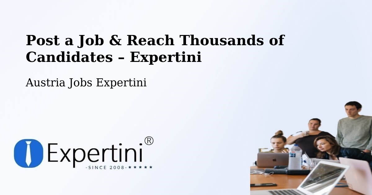 Post a Job in Bernstein – Hire the Right Talent - Bernstein, Austria Jobs Expertini